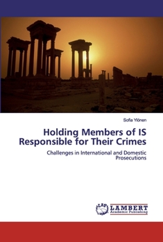 Paperback Holding Members of IS Responsible for Their Crimes Book