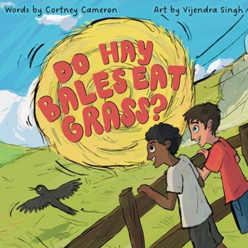 Paperback Do Hay Bales Eat Grass? Book