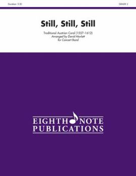 Paperback Still, Still, Still: Conductor Score & Parts Book