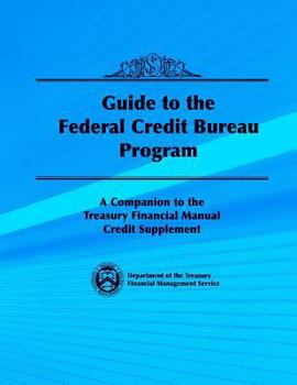 Paperback Guide to the Federal Credit Bureau Program Book