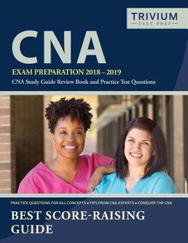 Paperback CNA Exam Preparation 2018-2019: CNA Study Guide Review Book and Practice Test Questions Book