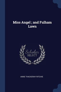 Paperback Miss Angel; and Fulham Lawn Book