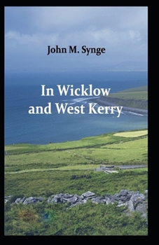 Paperback In Wicklow and West Kerry( illustrated edition) Book