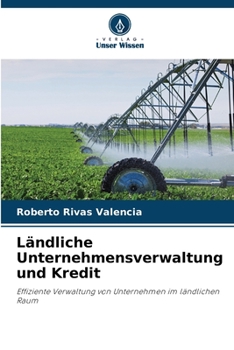 Paperback Ländliche Unternehmensverwaltung und Kredit [German] Book