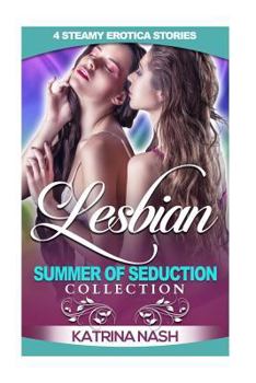 Lesbian: Summer of Seduction - Book  of the Summer of Seduction
