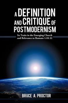 Paperback A Definition and Critique of Postmodernism Book