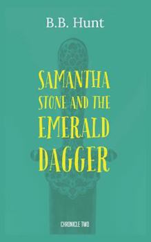 Paperback Samantha Stone and the Emerald Dagger Book