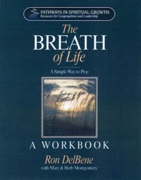Paperback Breath of Life: A Simple Way to Pray Workbook Book