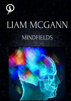 Paperback Mindfields: Book One of the Om Trilogy Book
