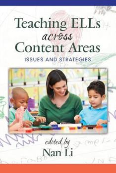 Paperback Teaching ELLs Across Content Areas: Issues and Strategies Book