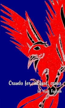 Paperback Crumbs for, at best, crows Book