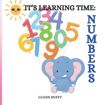 Paperback It's Learning Time: Numbers- First Numbers for Children, Educational Book, Number Poem Book