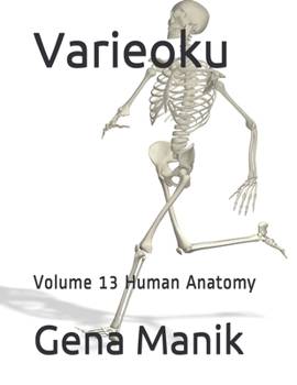 Paperback Varieoku: Volume 13 Human Anatomy Book