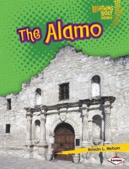 The Alamo - Book  of the Lightning Bolt Books™ ~ Famous Places