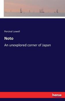 Noto: An Unexplored Corner of Japan
