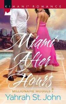 Miami After Hours - Book #1 of the Millionaire Moguls