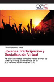 Jóvenes: Participación y Socialización Virtual