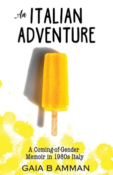 An Italian Adventure - Book #1 of the Italian Saga