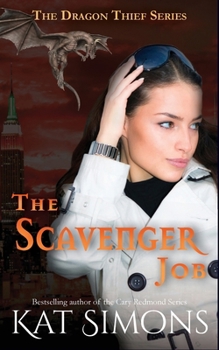 The Scavenger Job: A Dragon Thief Story
