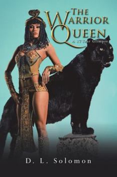 Paperback The Warrior Queen: A 17 Year Glimpse Book