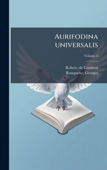 Hardcover Aurifodina universalis [French] Book