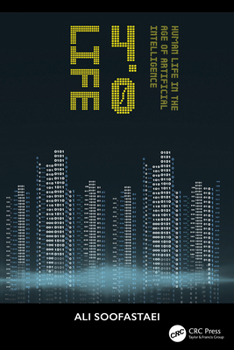 Hardcover Life 4.0: Human Life in the Age of Artificial Intelligence Book