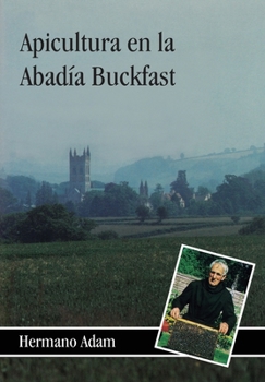 Paperback Apicultura en la Abadía Buckfast [Spanish] Book