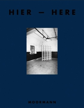 Hardcover Moormann Catalog Vol. 4: Hier / Here Book