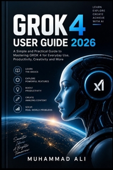 Paperback GROK 4 USER GUIDE 2026 Book