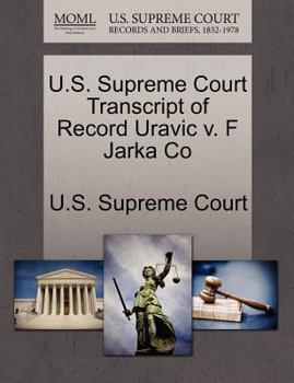 Paperback U.S. Supreme Court Transcript of Record Uravic V. F Jarka Co Book