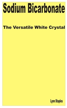 Paperback Sodium Bicarbonate: The Versatile White Crystal Book