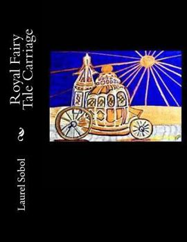 Royal Fairy Tale Carriage