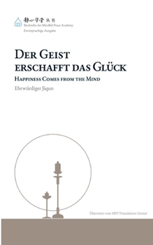 Paperback Der Geist erschafft das Glück [German] Book