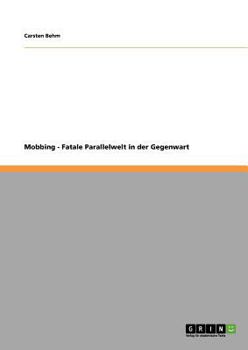 Paperback Mobbing - Fatale Parallelwelt in der Gegenwart [German] Book