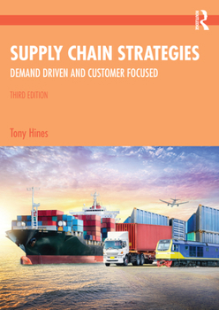 Paperback Supply Chain Strategies: Demand Driven and Customer Focused Book