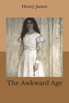 The Awkward Age
