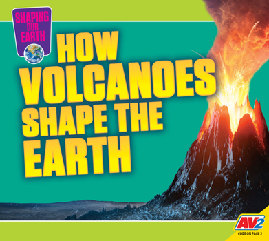 Library Binding How Volcanoes Shape the Earth Book