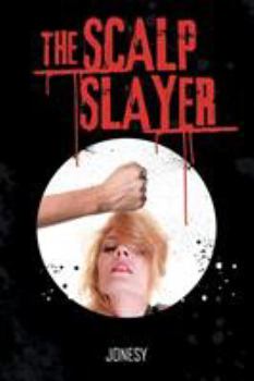 Paperback The Scalp Slayer Book