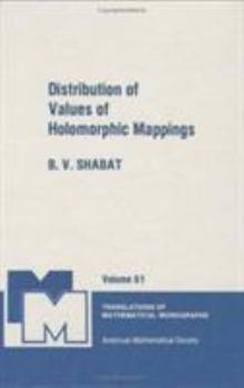 Distributions of Values of Holomorphic Mappings (Translations of Mathematical Monographs)