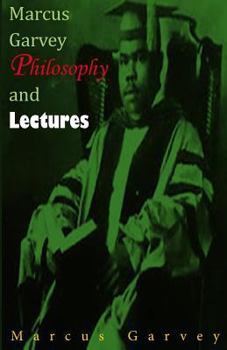 Paperback Marcus Garvey Philosophy and Lectures Book
