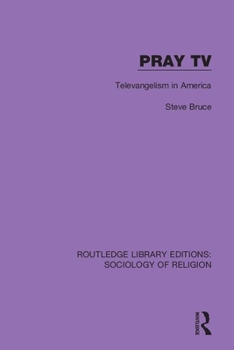 Paperback Pray TV: Televangelism in America Book