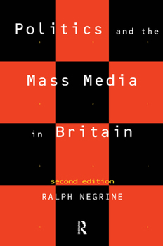 Paperback Politics and the Mass Media in Britain Book