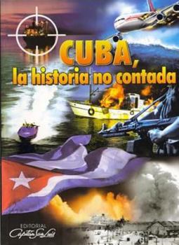 Paperback Cuba, La Historia No Contada [Spanish] Book