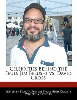 Paperback Celebrities Behind the Feud: Jim Belushi vs. David Cross Book