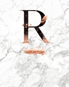 2020 Diary Planner: 8x10 Rose Gold & Black January to December 2020 Diary Planner With "R" Monogram on Luxury Gray Marble