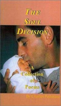 Paperback The Soul Decision: A Collection of Poems Book