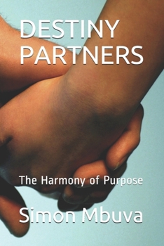 Paperback Destiny Partners: The Harmony of Purpose Book