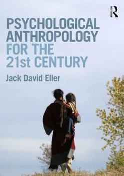 Paperback Psychological Anthropology for the 21st Century Book