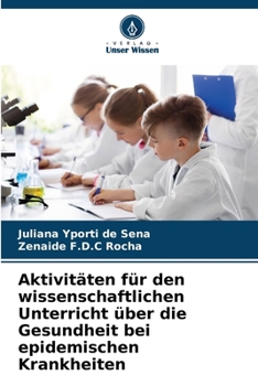 Paperback Aktivitäten für den wissenschaftlichen Unterricht über die Gesundheit bei epidemischen Krankheiten [German] Book