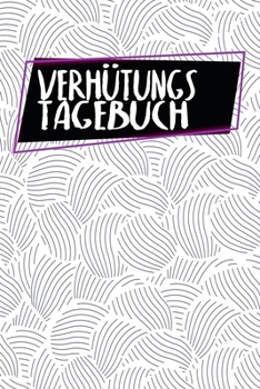 Verh?tungstagebuch : NFP Tagebuch Zum Ausf?llen 120 Seiten A5 Tracke Deinen Zyklus Temperaturmethode Viele Kriterien Temperatur und Schleim Dokumentieren Motiv: Abstrakte Muscheln